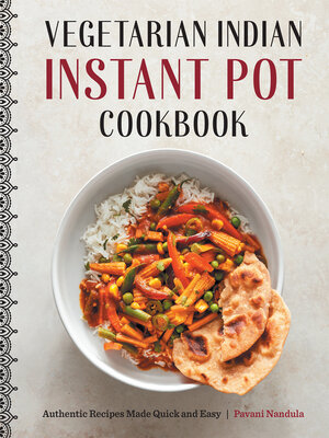 cover image of Vegetarian Indian Instant Pot Cookbook